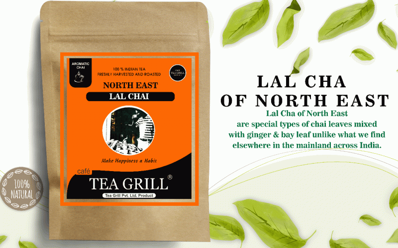 LAL CHA OF NORTH EAST Tea Grill